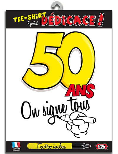 T-shirt à dédicacer 50 ans pour adulte blanc avec feutre inclus